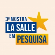 Mostra La Salle em Pesquisa anuncia vencedores