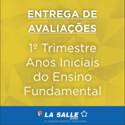 Entrega Avaliações 1º TRI - Anos Iniciais EF