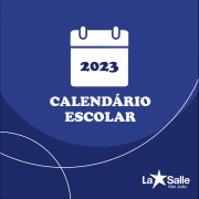 La Salle São João divulga Calendário Escolar 2023