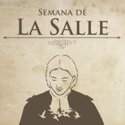 Começa a Semana de La Salle 2014