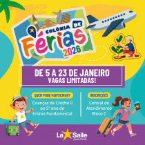 Inscrições abertas: Colônia de Férias - Janeiro/2025