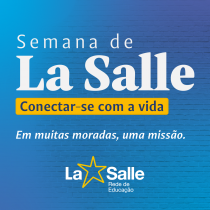 Semana de La Salle 2026 reflete as moradas da missão