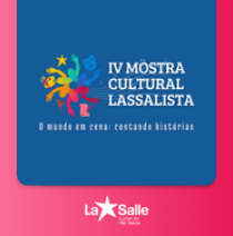 IV Mostra Cultural Lassalista