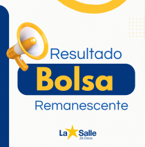 RESULTADO PROCESSO DE BOLSA REMANESCENTE - 2025
