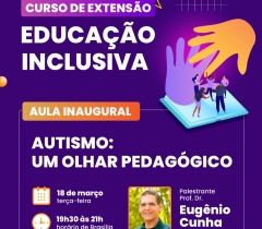 Curso de Educação Inclusiva: palestra sobre Autismo